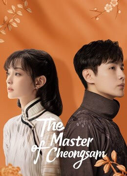 Tập 14 Nhất Tiễn Phương Hoa - The Master of Cheongsam (2021)-The Master of Cheongsam