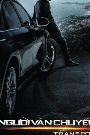 Tập full Người Vận Chuyển 4 - The Transporter Refueled (2015)-The Transporter Refueled