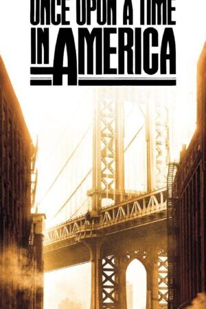 Tập full Nước Mỹ Một Thời - Once Upon a Time in America (1984)-Once Upon a Time in America