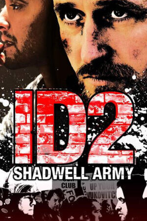 Tập full Đội Quân Shadwell - ID2 Shadwell Army (2016)-ID2 Shadwell Army
