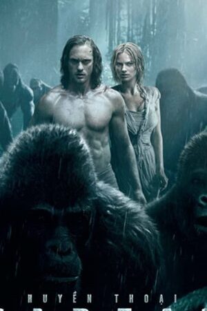 Tập full Huyền Thoại Tarzan - The Legend of Tarzan (2016)-The Legend of Tarzan