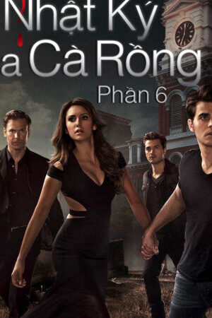 Tập 21 Nhật Ký Ma Cà Rồng ( 6) - The Vampire Diaries (Season 6) (2014)-The Vampire Diaries (Season 6)