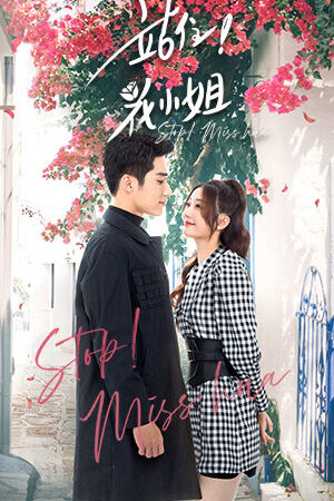 Tập 10 Hoa Tiểu Thư Đứng Lại - Stop Miss Hua (2021)-Stop Miss Hua
