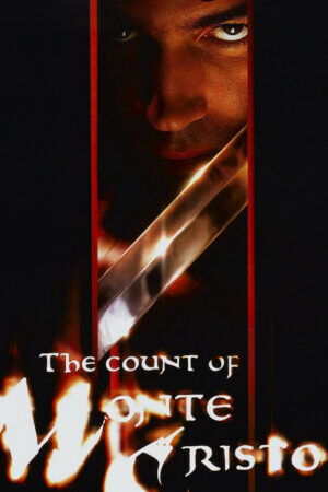 Tập full Bá Tước Monte Cristo - The Count of Monte Cristo (2002)-The Count of Monte Cristo