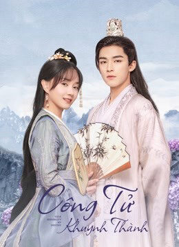 Tập 23 Công Tử Khuynh Thành - Your Sensibility My Destiny (2021)-Your Sensibility My Destiny