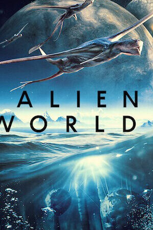 Tập 4 Những hành tinh khác - Alien Worlds (2020)-Alien Worlds