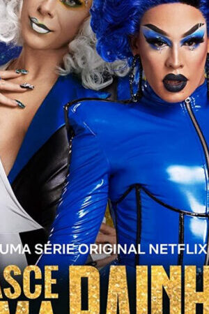 Tập 05 Nữ hoàng drag ra đời - A Queen Is Born (2020)-A Queen Is Born
