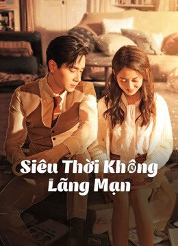 Tập 04 Siêu Thời Không Lãng Mạn - See You Again (2021)-See You Again