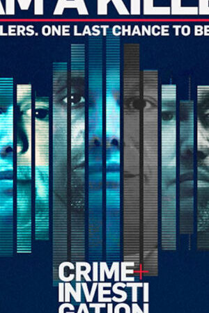 Tập 3 TÔI LÀ KẺ SÁT NHÂN ( 3) - I AM A KILLER (Season 3) (2022)-I AM A KILLER (Season 3)