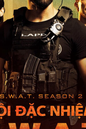Tập 20 Đội Đặc Nhiệm SWAT ( 2) - SWAT (Season 2) (2018)-SWAT (Season 2)