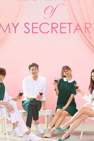 Tập 30 Nàng Thư Ký Của Tôi - The Secret Life of My Secretary (2019)-The Secret Life of My Secretary