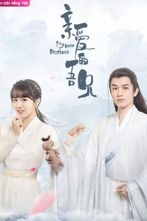 Tập 21 Người Anh Em Thân Mến - My Dear Brothers (2021)-My Dear Brothers