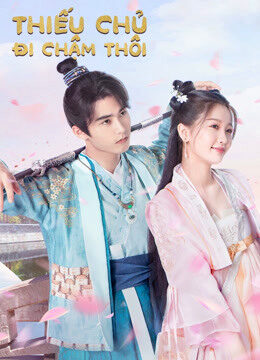 Tập 2 Thiếu Chủ Đi Chậm Thôi - Ive Fallen for You (2020)-Ive Fallen for You