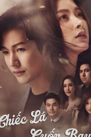 Tập 13 Chiếc Lá Cuốn Bay - The Leaves (2020)-The Leaves