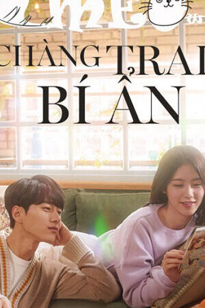 Tập 07 Meow Chàng Trai Bí Ẩn - Meow The Secret Boy (Phát Song Song HQ) (2020)-Meow The Secret Boy (Phát Song Song HQ)