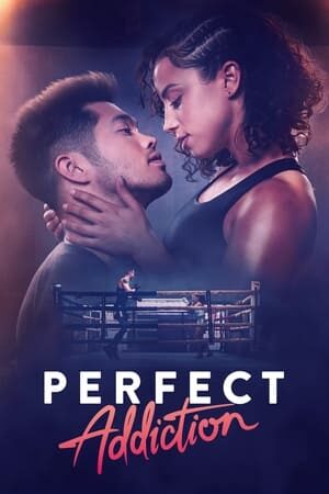 Tập full Khao Khát Hoàn Hảo - Perfect Addiction (2023)-Perfect Addiction