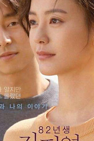 Tập full Kim Ji Young Born 1982 - Kim Ji Young Born 1982 (2019)-Kim Ji Young Born 1982