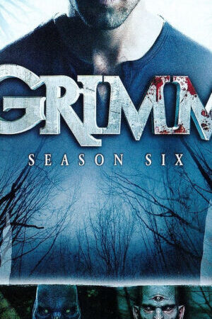 Tập 12 Anh Em Nhà Grimm ( 6) - Grimm (Season 6) (2017)-Grimm (Season 6)