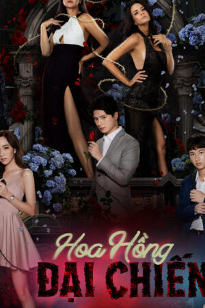 Tập 09 Hoa Hồng Đại Chiến - The War Of Flowers (2022)-The War Of Flowers