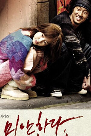 Tập 11 Xin lỗi anh yêu em - Im Sorry I Love You (2004)-Im Sorry I Love You