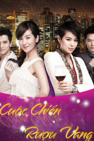 Tập 14 Cuộc Chiến Rượu Vang - Wine Beauty (2017)-Wine Beauty