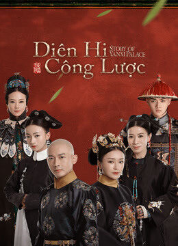 Tập 13b Diên Hy Công Lược - Story of Yanxi Palace (2018)-Story of Yanxi Palace