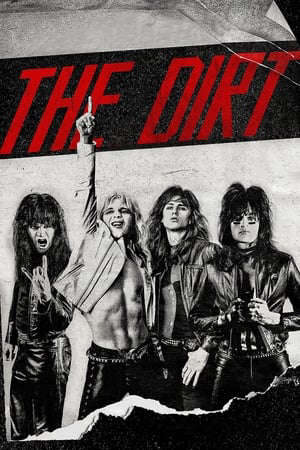 Tập full Ban Nhạc Tai Tiếng - The Dirt (2019)-The Dirt