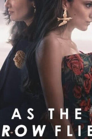 Tập 03 Đôi Cánh Tham Vọng ( 2) - As the Crow Flies Season 2 (2023)-As the Crow Flies Season 2