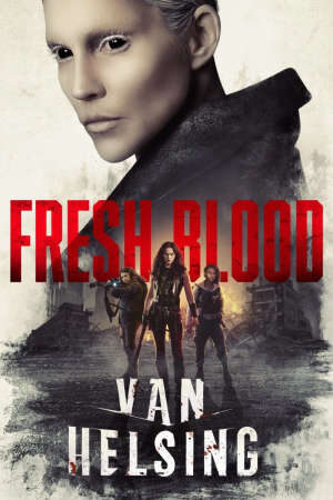 Tập 8 Khắc Tinh Ma Cà Rồng 4 - Van Helsing Season 4 (2019)-Van Helsing Season 4