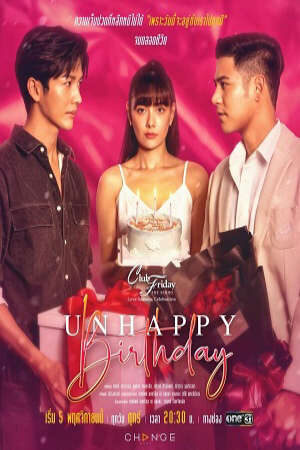 Tập 16 Sinh Nhật Bất Hạnh - Club Friday Season 13 Unhappy Birthday (2021)-Club Friday Season 13 Unhappy Birthday