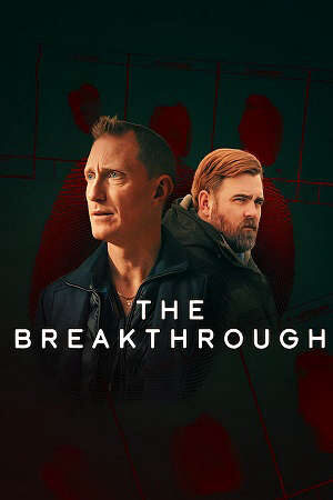 Tập 2 Đột Phá Quyết Định ( 1) - The Breakthrough (Season 1) (2025)-The Breakthrough (Season 1)