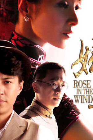 Xem phim Rose in the Wind  - Rose in the Wind (2014)