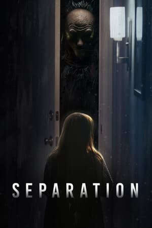 Xem phim Tách Biệt (2021)  - Separation (2021)