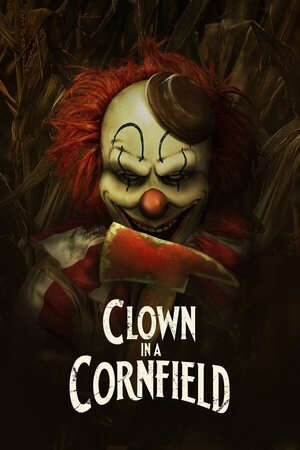 Xem phim Chú Hề Trong Cánh Đồng Ngô  - Clown in a Cornfield (2025)