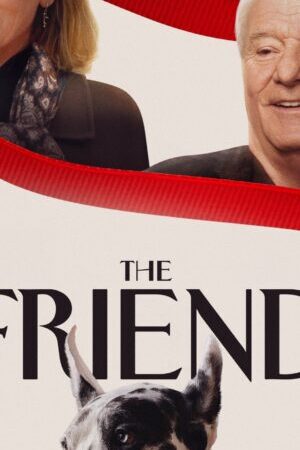 Xem phim Người Bạn  - The Friend (2025)