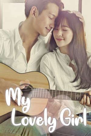 Xem phim Cô nàng đáng yêu  - My Lovely Girl (2014)