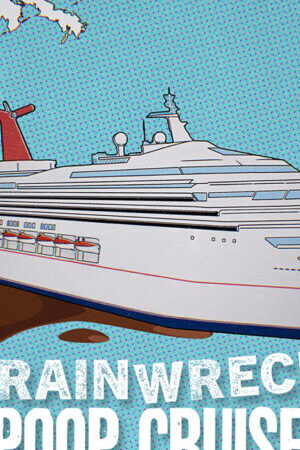 Xem phim Thảm họa toàn Du thuyền xú uế  - Trainwreck Poop Cruise (2025)