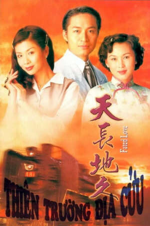 Xem phim Thiên Trường Địa Cửu  - Fated Love (1997)